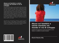 Oluchi Ifeoma Ally | Abuso Sui Bambini E Salute Mentale Nel Mondo In Via Di...