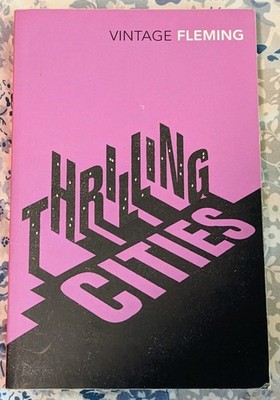 Thrilling Cities - Fleming, Ian