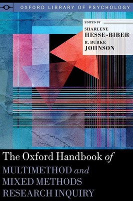 The Oxford Handbook of Multimethod and Mixed Methods Research Inquiry | Buch