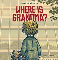 Peter Schossow - Where Is Grandma - Hardback - G245Z