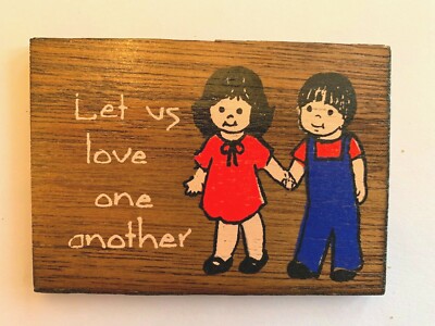 Religious Wood Plaque Silk Screened Vintage ''Let Us Love One Another''