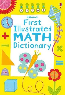 First Illustrated MATH Dictionary - by Kirsteen Rogers - NEW!