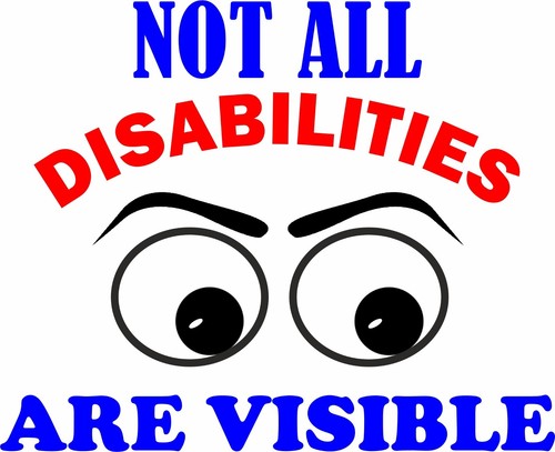 Not All Disabilities Are Visible Positive Disability Cotton T-Shirt Unisex Adult - Picture 2 of 2