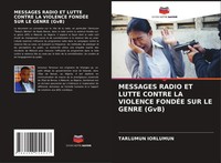 Tarlumun Iorlumun | Messages Radio Et Lutte Contre La Violence FondÉE Sur Le...