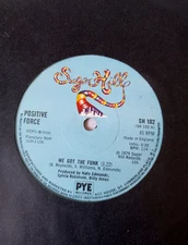 POSITIVE FORCE UK 1979 7" Single WE GOT THE FUNK Funk Soul Disco