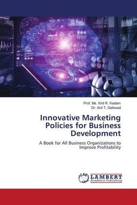 Ms. Kirti R. Kadam (u. a.) | Innovative Marketing Policies for Business...