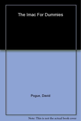 The iMac For Dummies - Pogue, David - Acceptable - See condition notes