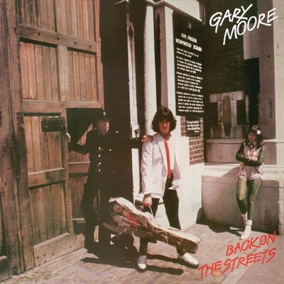 GARY MOORE - BACK ON THE STREETS [BONUS TRACKS] NEW CD