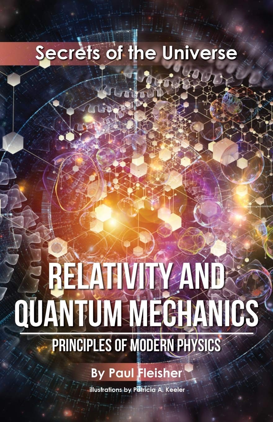 Paul Fleisher Unisex Multicolor Relativity & Quantum Mechanics: Principles Of Modern Physics - Image 3