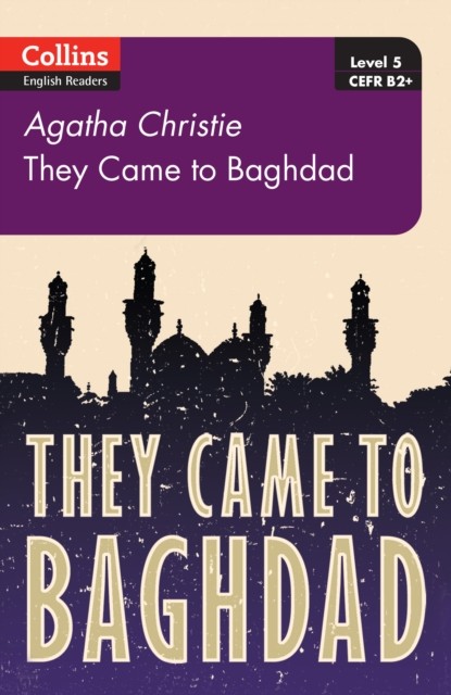They Came to Baghdad, Non-Fiction, Paperback, Agatha Christie, Prepared for publication by Collins ELT - Image 3