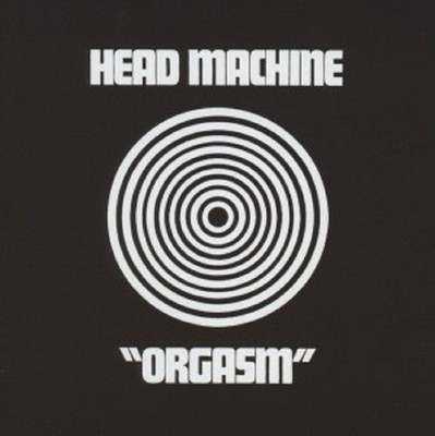 HEAD MACHINE - ORGASM  CD  7 TRACKS PSYCHEDELIC ROCK  NEU