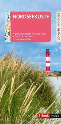 GO VISTA: Reiseführer Nordseeküste: Mit Faltkarte und E-Book inside, Hans-J ...