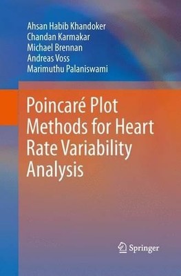 Poincar Plot Methods for Heart Rate Variability Analysis - 9781489988430