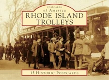Rhode Island Trolleys, RI, Postcards of America