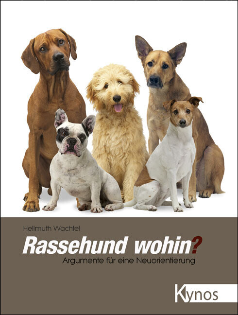 Thumbnail - Rassehund Wohin? | Hellmuth Wachtel | 2012 | Deutsch