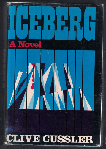 Clive Cussler "Iceberg" 1st/1st With DJ by Dodd Mead 1975
