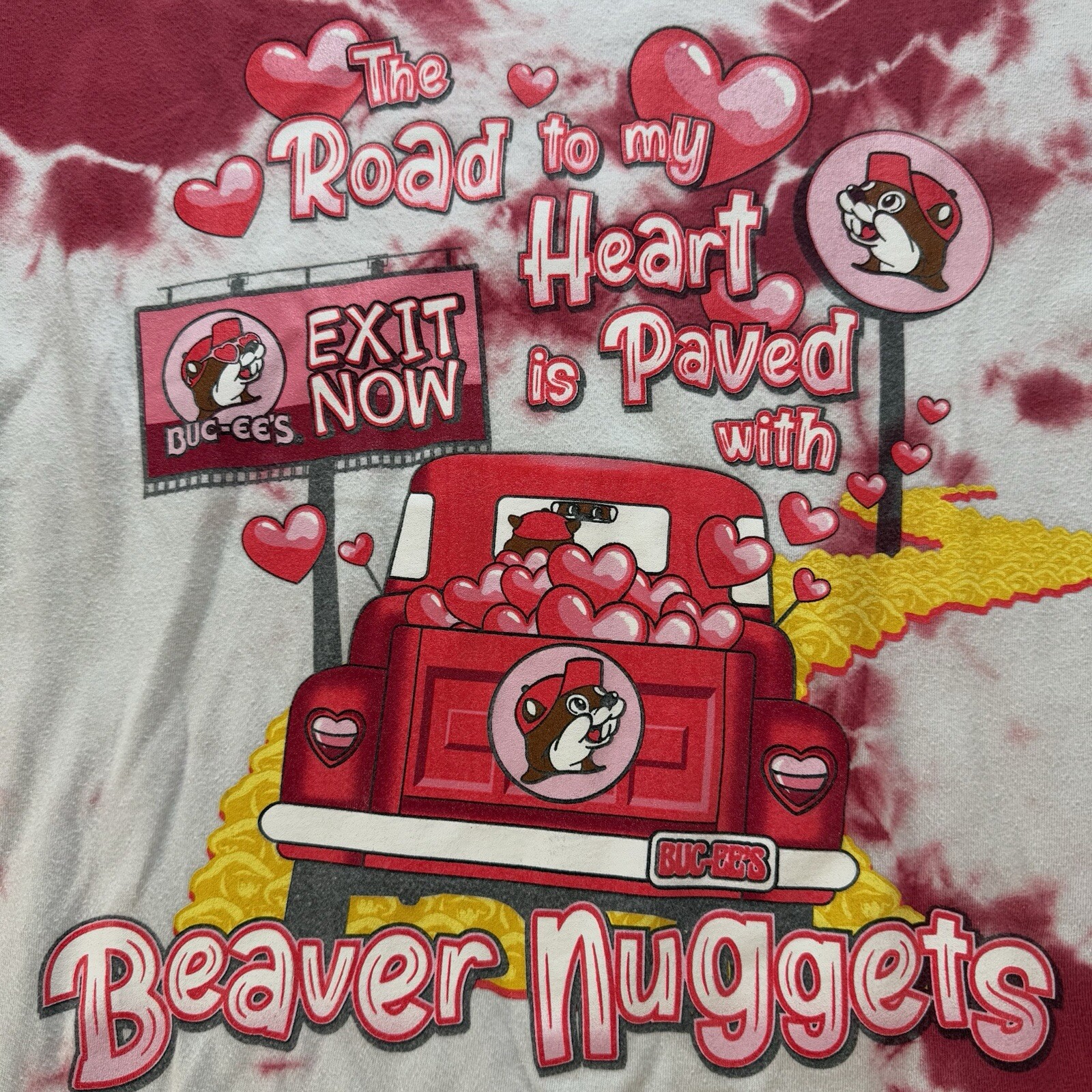 BUC-EE'S T Shirt L Valentines The Road to My Heart is Paved with Beaver Nugget