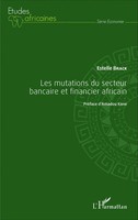 Les Mutations Du Secteur Bancaire Et Financier Africain Estelle Brack Buch 2024