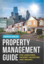 Property Management Guide: For Landl..., Duncan, Andrew