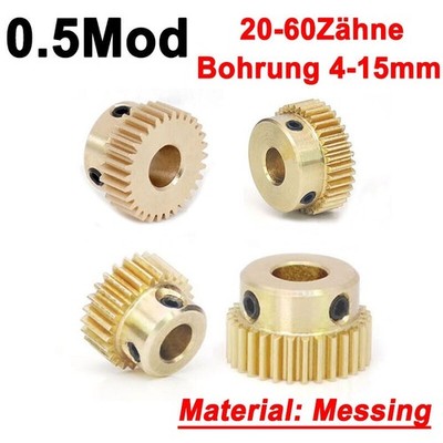 Messing Zahnrad Stirnrad 20 24 25 30 36 40 - 60 Zähne Bohrung 4mm-15mm 0.5 Modul