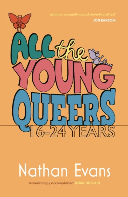All the Young Queers 16-24 Years by Nathan Evans (Paperback Book)