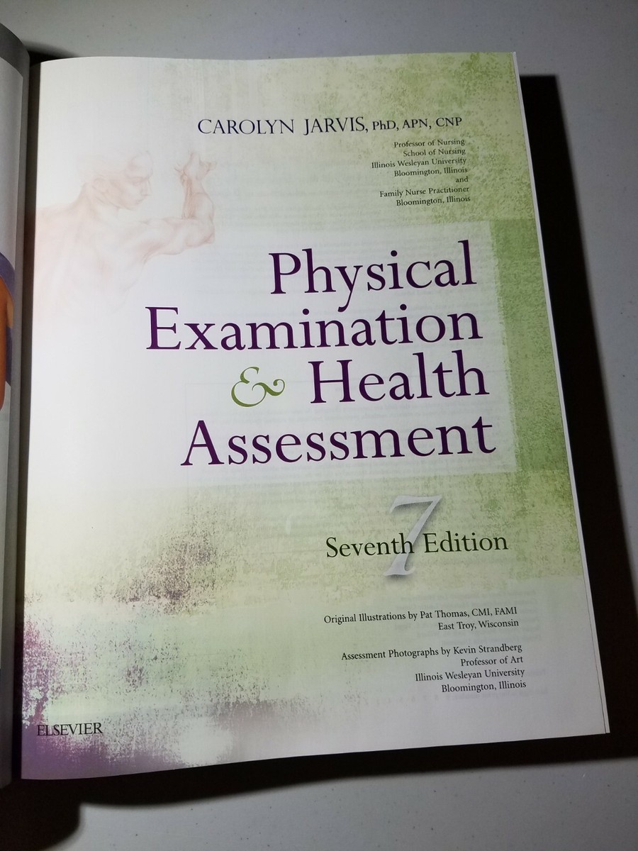 Physical Examination and Health Assessment 7th ed. by Carolyn Jarvis