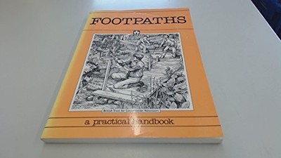 Footpaths: A Practical Handbook - Agate, Elizabeth