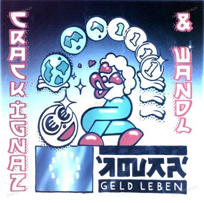 Crack Ignaz & Wandl - Geld Leben LP (VG+) '*