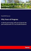Fifty Years Of Progress Harold M Duncan