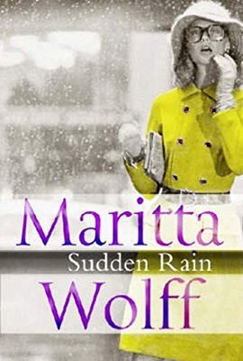 Sudden Rain,Maritta Wolff- 9780743248099
