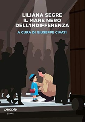 liliana segre il mare nero dell'indifferenza civati g. (cur.) 8832089017 - Buone