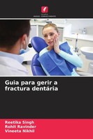 Reetika Singh (U. A.) | Guia Para Gerir A Fractura DentáRia | Taschenbuch (2022)