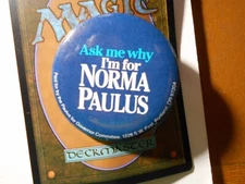 1-3/4" blue Ask me why I'm for Norma Paulus Oregon Governor cello pinback button