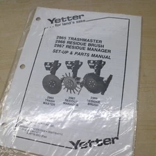 YETTER MODEL 2965 TRASHMASTER 2966 RESIDUE BRUSH 2967 SET UP PARTS MANUAL book