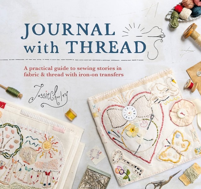 Journal With Thread: A practical guide to sewin. Chorley, Chorley,** - Image 3