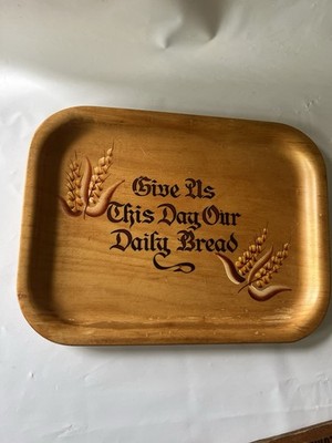 Vintage Silva Wooden Give Us This Day Our Daily Bread 
