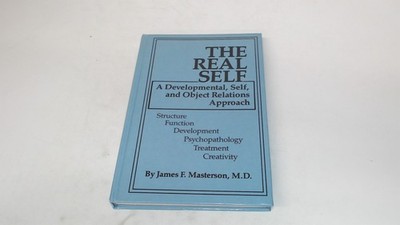 			The Real Self: A Developmental, Self And Object Relations Approac		