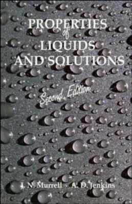 Properties of Liquids and Solutions, Paperback by Murrell, J. N.; Jenkins, A....