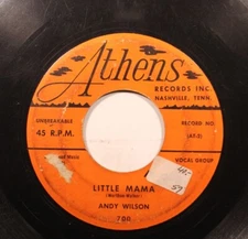 Hear! Rockabilly 45 Andy Wilson - Little Mama / Tonite Tonite On Athens