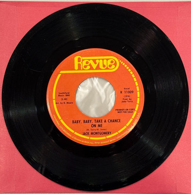   NORTHERN SOUL PROMO 45   JACK MONTGOMERY    BABY, BABY, TAKE A CHANCE ON ME 