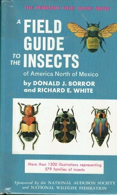 Donald J. Borror The Peterson Field Guide Series.  A Field Guide to the Insects