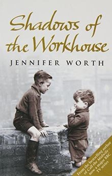 Shadows of the Workhouse  von Jennifer Jennifer Worth | Buch | Zustand sehr gut