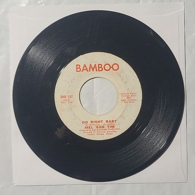 Mel And Tim ~ Do Right Baby/ Backfield In Motion ~ Bamboo 45 RPM Record