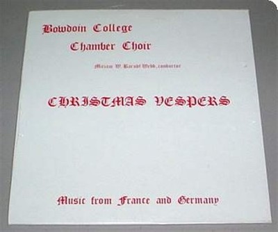 BOWDOIN COLLEGE CHOIR SEALED LP - Christmas Vesper
