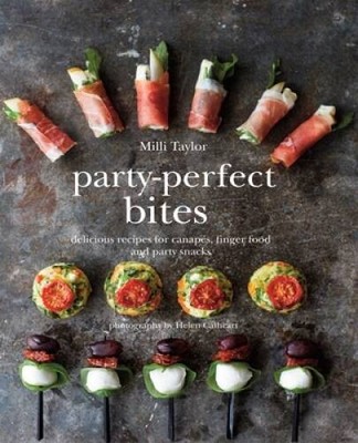 Party-Perfect Bites: Delicious recipes for canaps, finger food an - ACCEPTABLE
