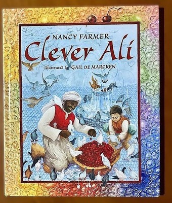 Clever Ali Nancy Farmer , Gail De Marcken NEW First Edition Limited Hardcover DJ