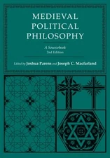 Medieval Political Philosophy : A Sourcebook Paperback