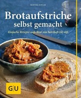 Brotaufstriche Selbst Gemacht, Martina Kittler