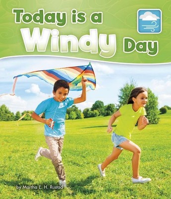 Today is a Windy Day (What Is the Wea... By Rustad, Martha E. H., Library Bindin