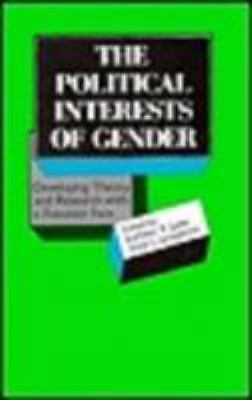 The Political Interests of Gender: Developing Theory and Research with a Femini